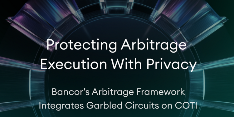 Protecting Arbitrage Execution With Privacy, Without Sacrificing Onchain Transparency Protecting Arbitrage Execution With Privacy, Without Sacrificing Onchain Transparency