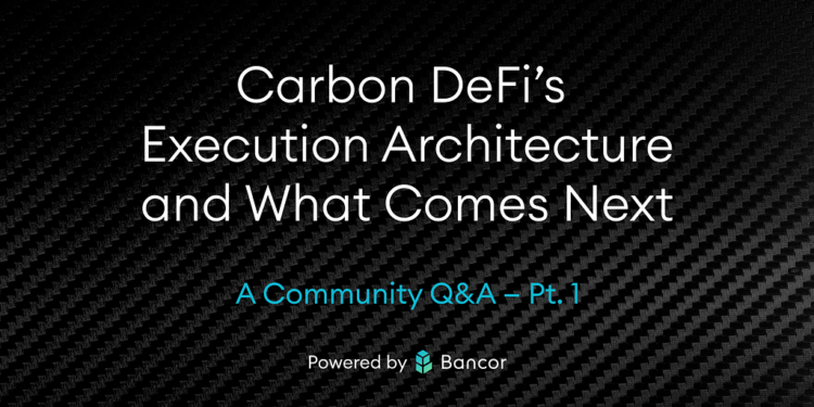 Carbon DeFi’s Execution Architecture and What Comes Next